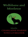 Wolfsbane and Mistletoe (eBook)